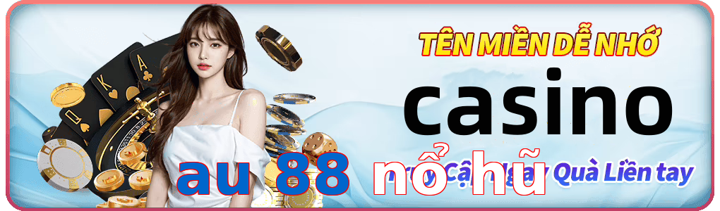 au 88 nổ hũ