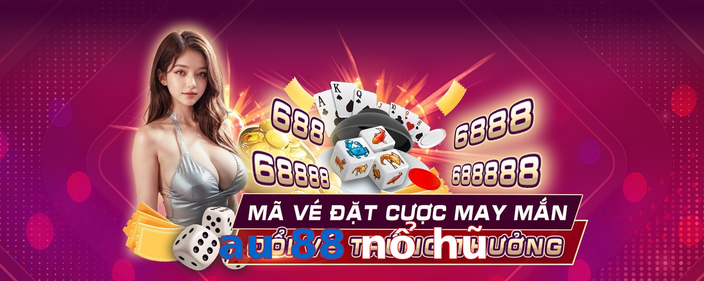 au 88 nổ hũ