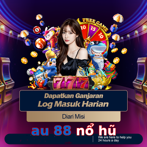 au 88 nổ hũ